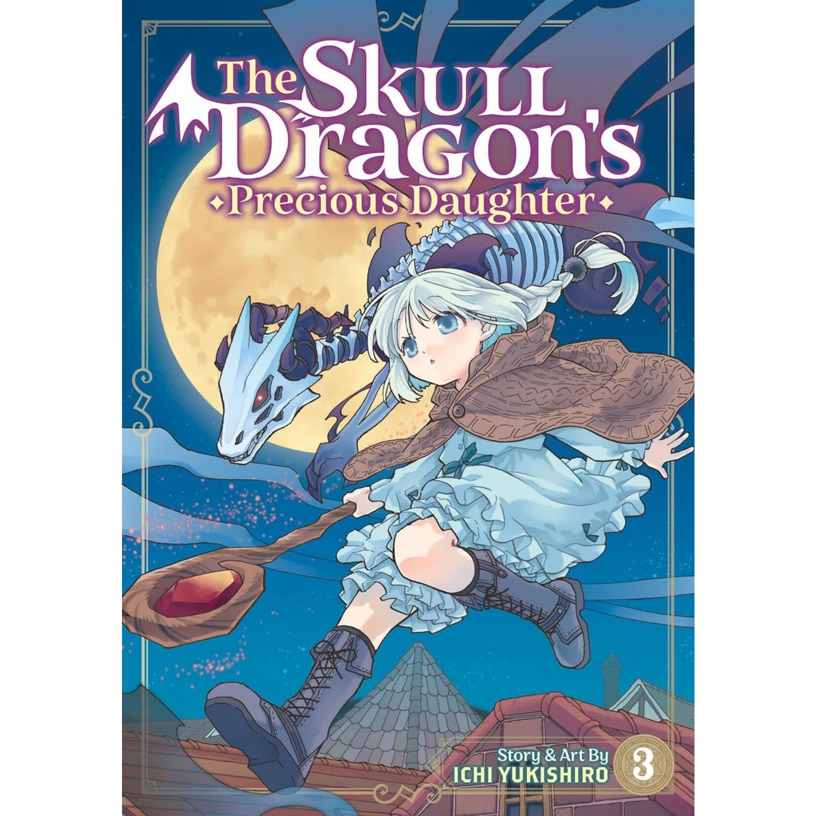 SEVEN SEAS ENTERTAINMENT The Skull Dragon's Precious Daughter: Volume 3
