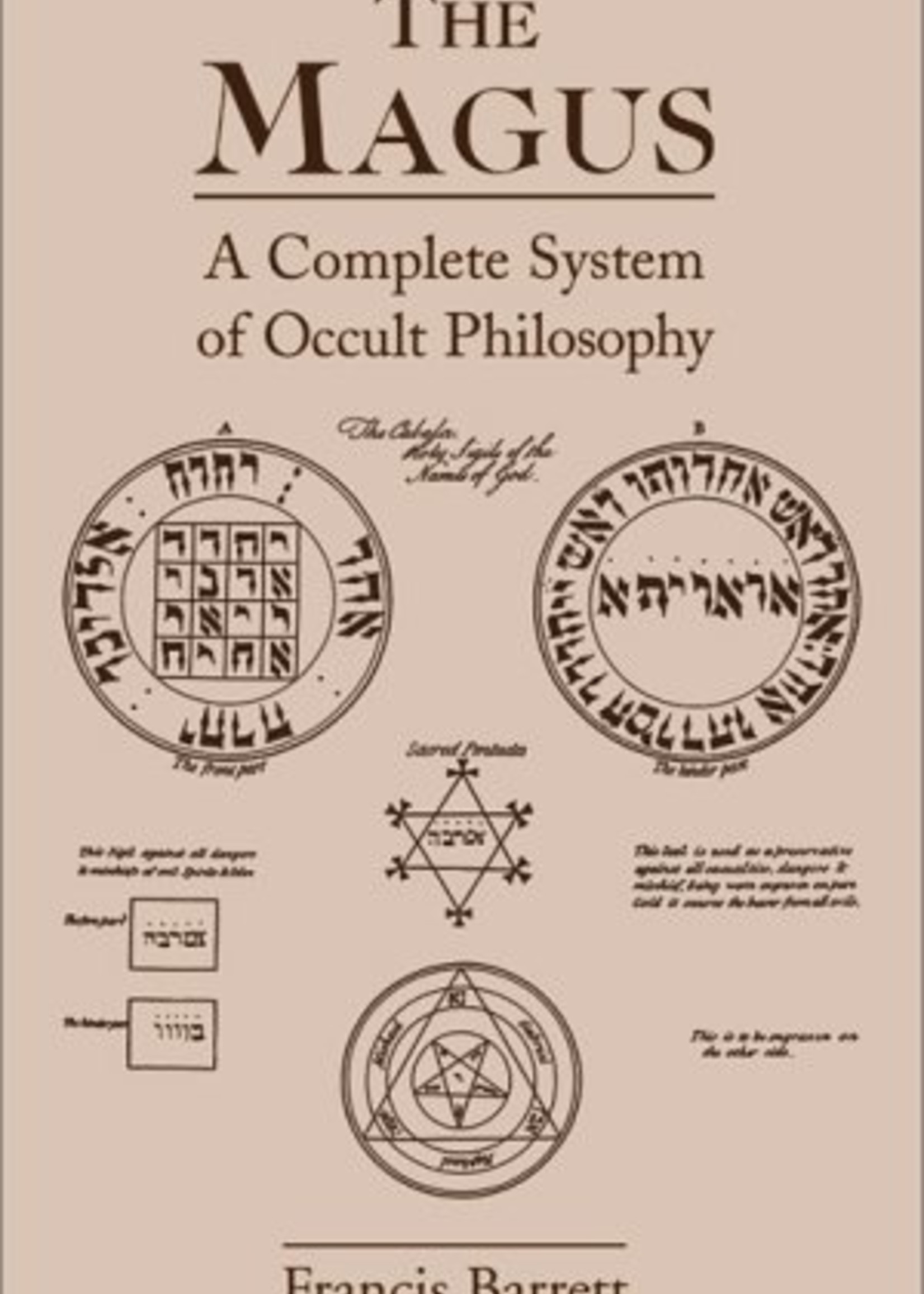 The Magus: A Complete System on Occult Philosophy