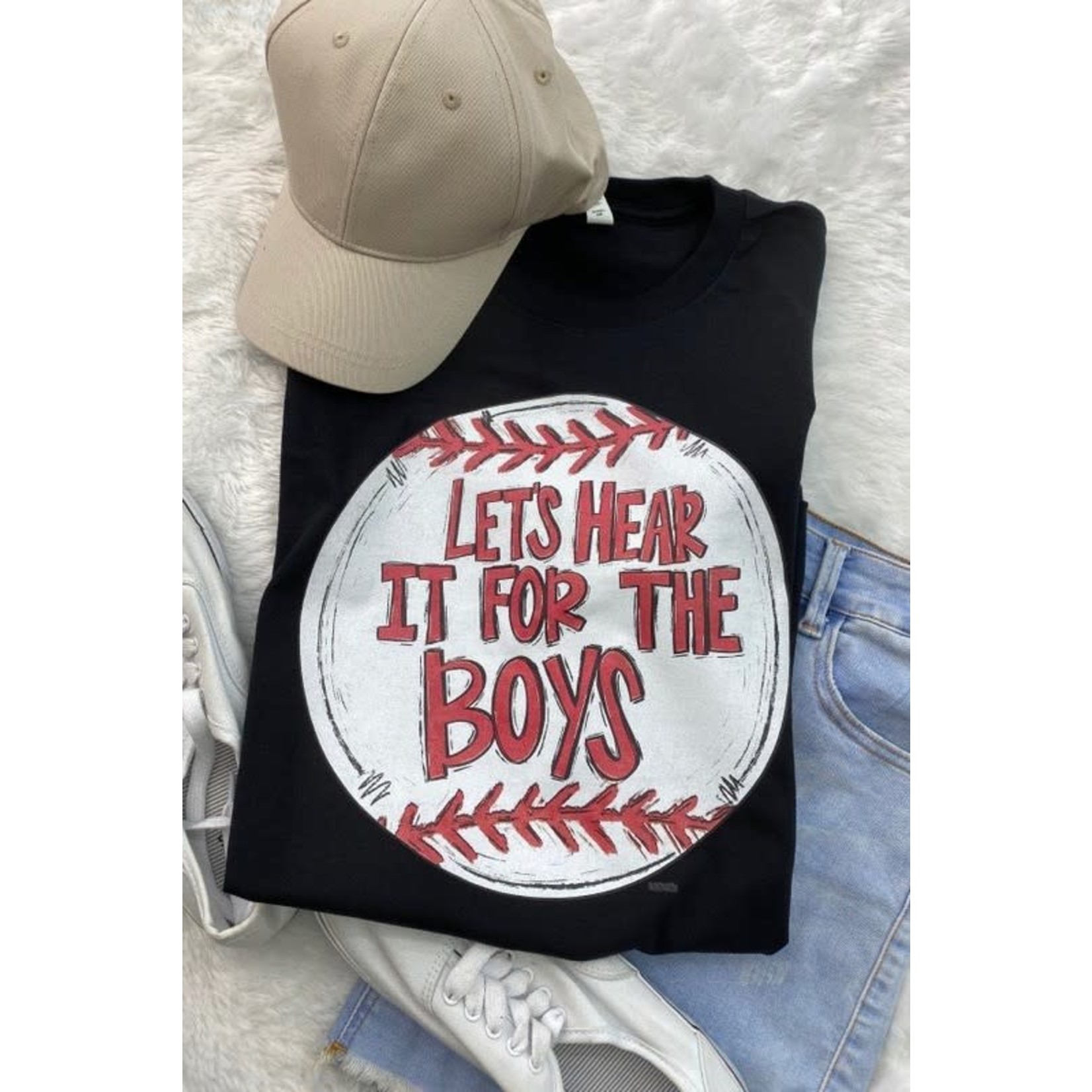 Let's Hear it for the Boys T-shirt