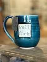 McGillivray Pottery Well F*ck - Mug