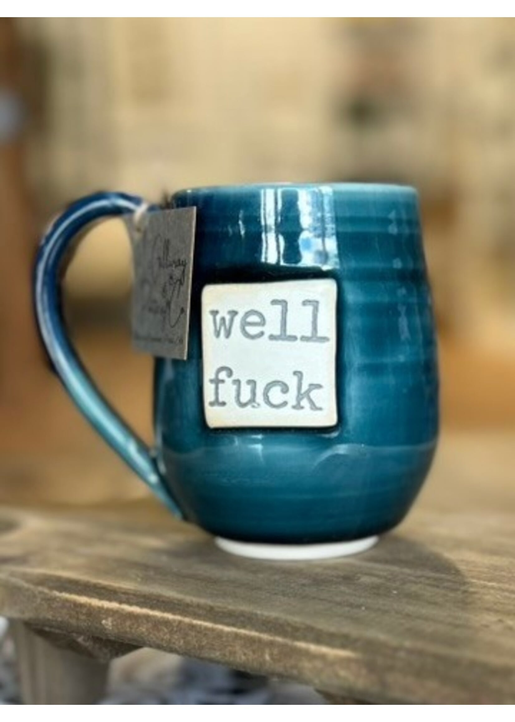 McGillivray Pottery Well F*ck - Mug
