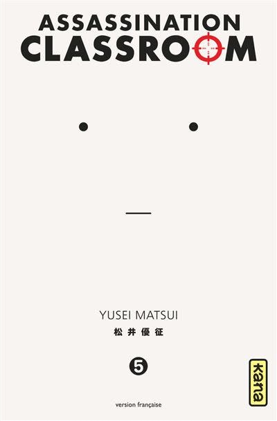 Kana Manga - Assassination Classroom Tome 05