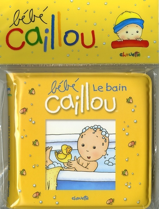 Édition Chouette Bébé Caillou - Au bain!