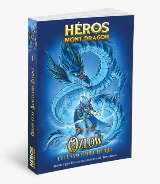 Gladius Héros du Mont Dragon 01 - Ozlow et le Sanctuaire Elfique