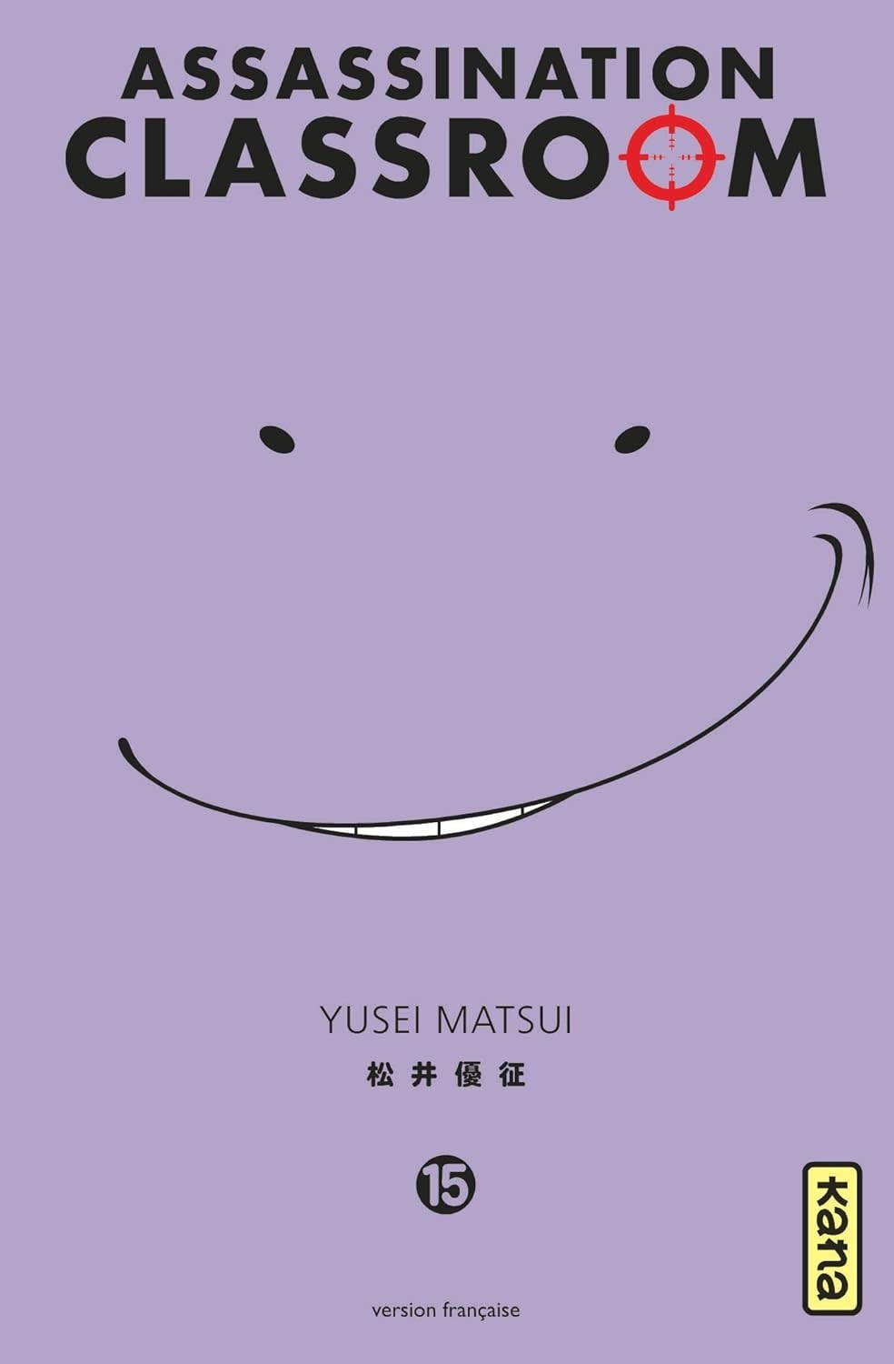 Kana Manga - Assassination Classroom Tome 15