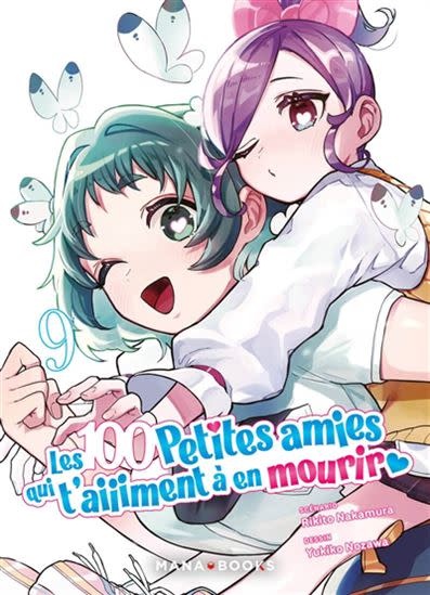 Mana Books Manga - Les 100 petites amies qui t'aiiiment à en mourir Tome 09