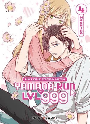 Mana Books *****Manga - My Love Story with Yamada-kun at Lvl 999 Tome 04