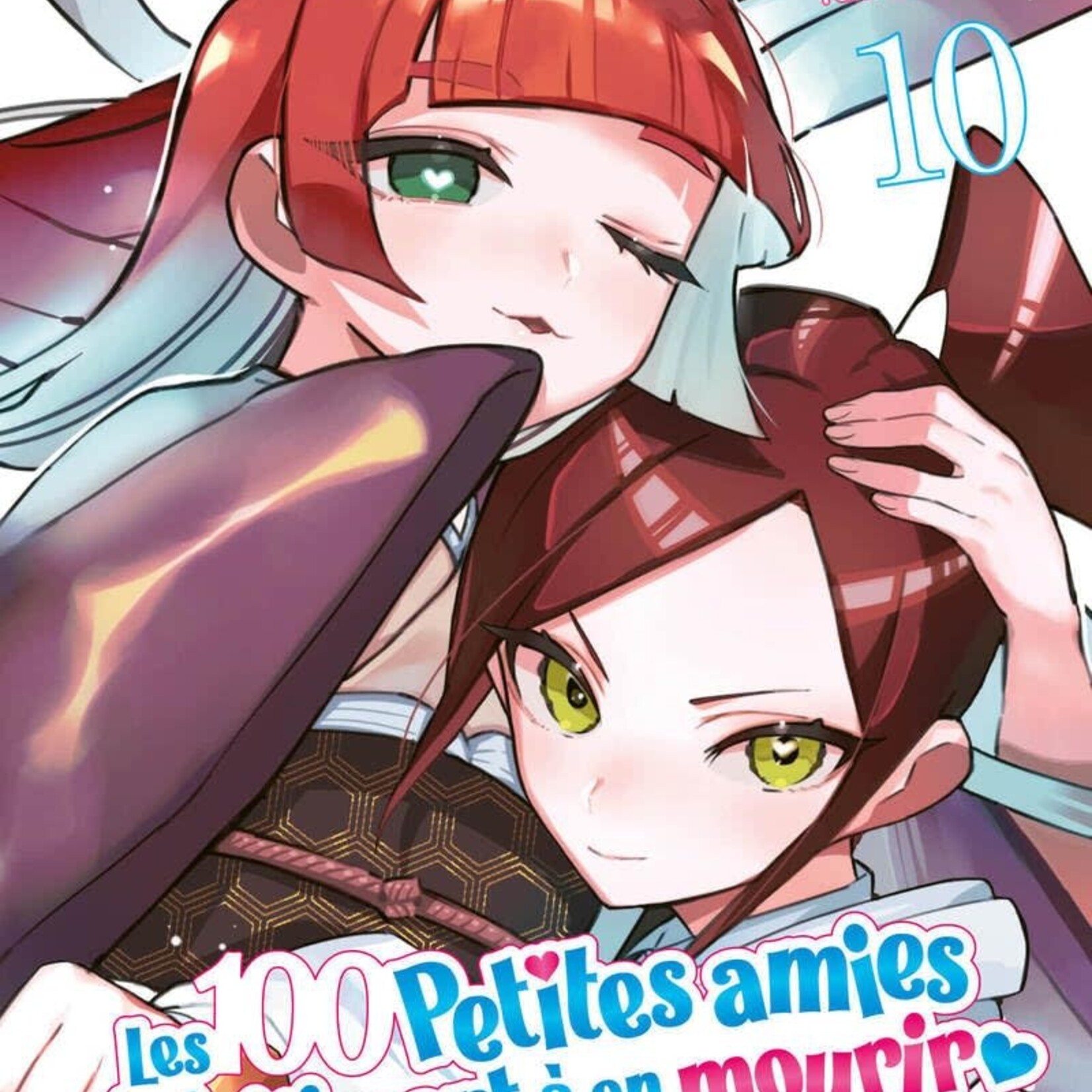 Mana Books Manga - Les 100 petites amies qui t'aiiiment à en mourir Tome 10