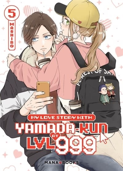 Mana Books *****Manga - My Love Story with Yamada-kun at Lvl 999 Tome 05