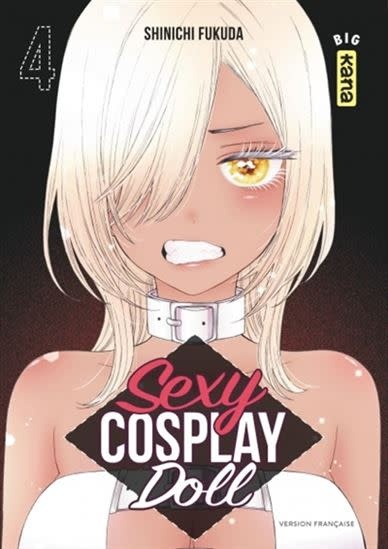 Kana Manga -  Sexy Cosplay Doll Tome 04