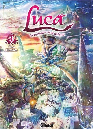 Glénat Manga - Luca, vétérinaire draconique Tome 03