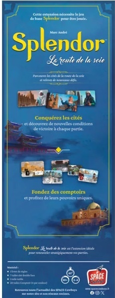 Space Cowboys Splendor - Extension: La route de la soie
