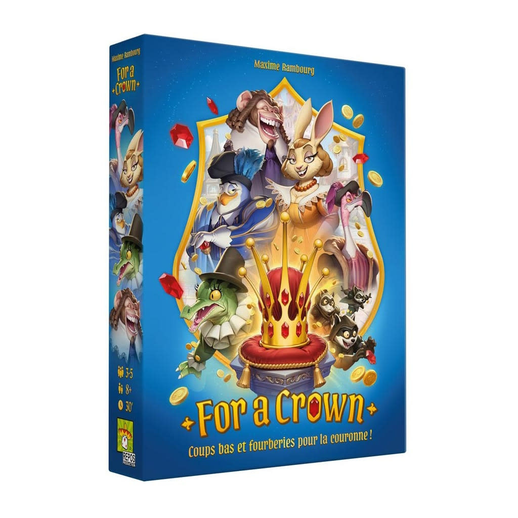Repos Production For a Crown (FR) coups bas et fourberies pour la couronne!