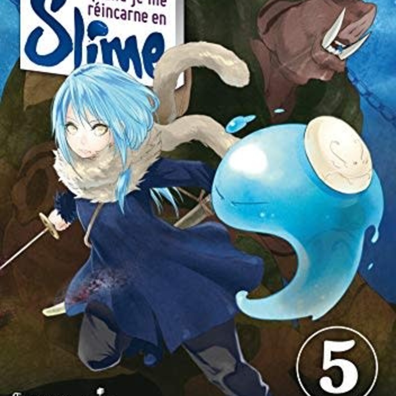 Kurokawa Manga - Moi, quand je me reincarne en slime Tome 05
