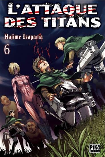 Pika Edition Manga - L'Attaque des Titans Tome 06