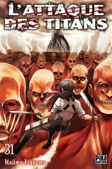 Pika Edition Manga - L'Attaque des Titans Tome 31