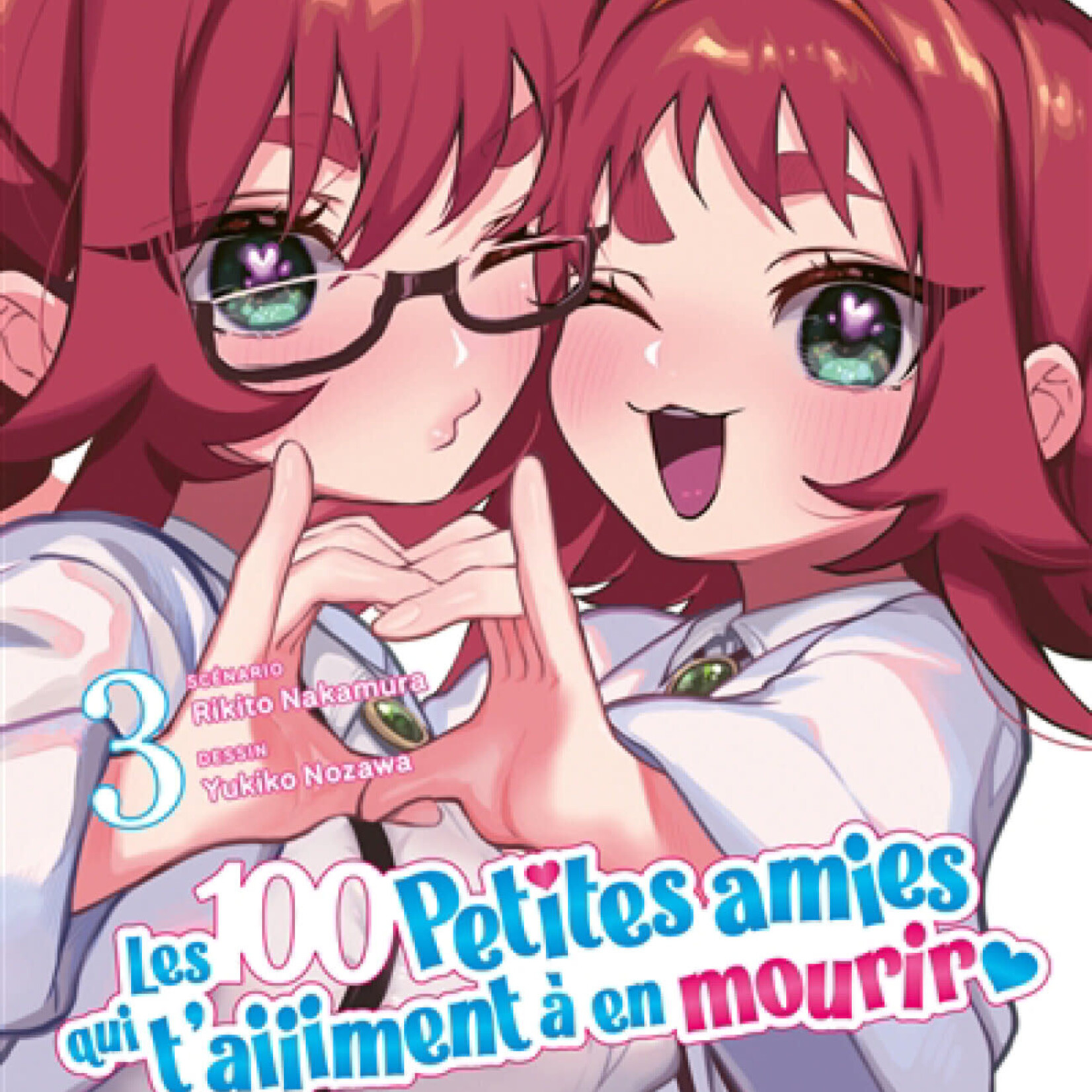 Mana Books Manga - Les 100 petites amies qui t'aiiiment à en mourir Tome 03