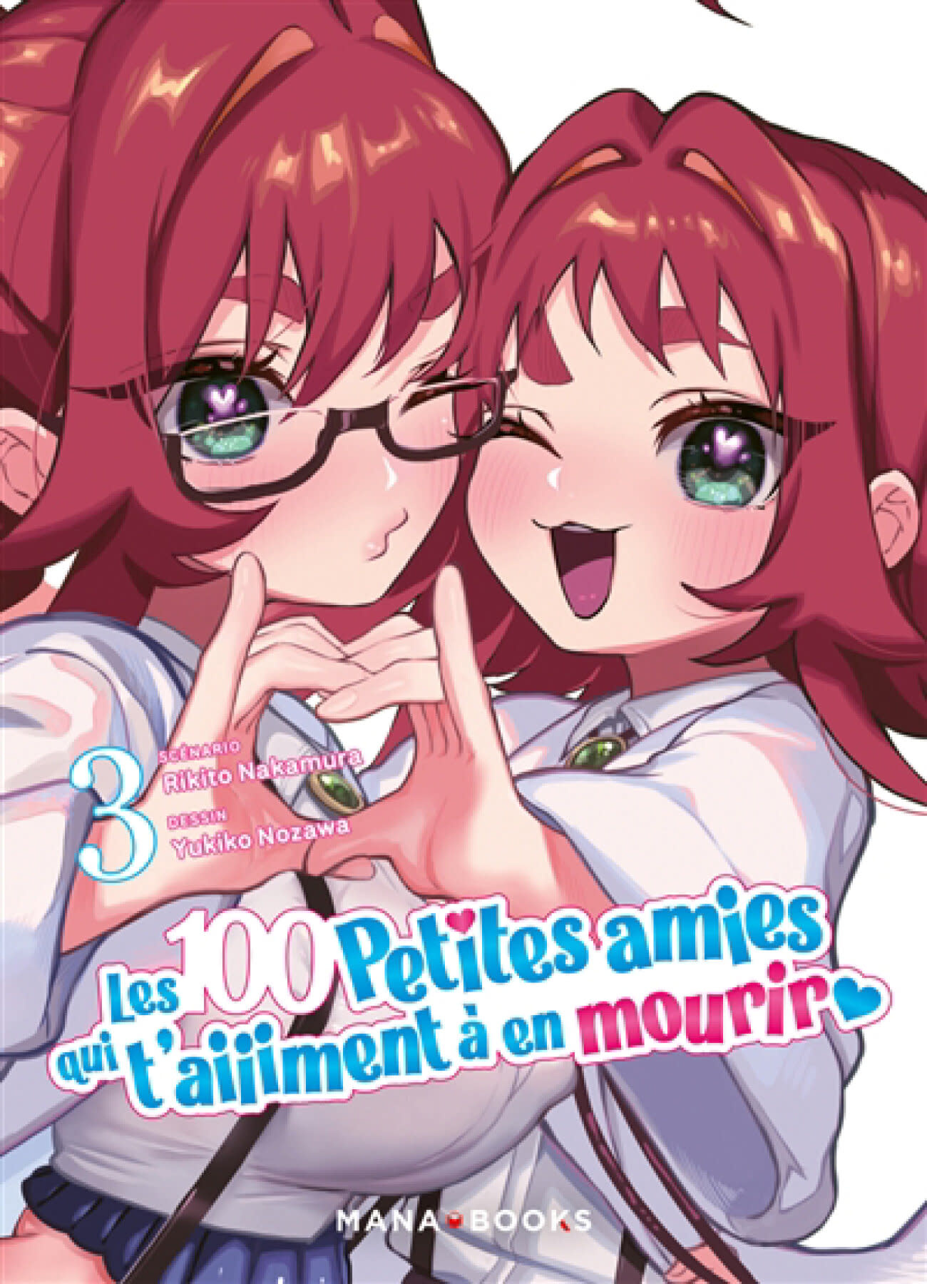 Mana Books Manga - Les 100 petites amies qui t'aiiiment à en mourir Tome 03