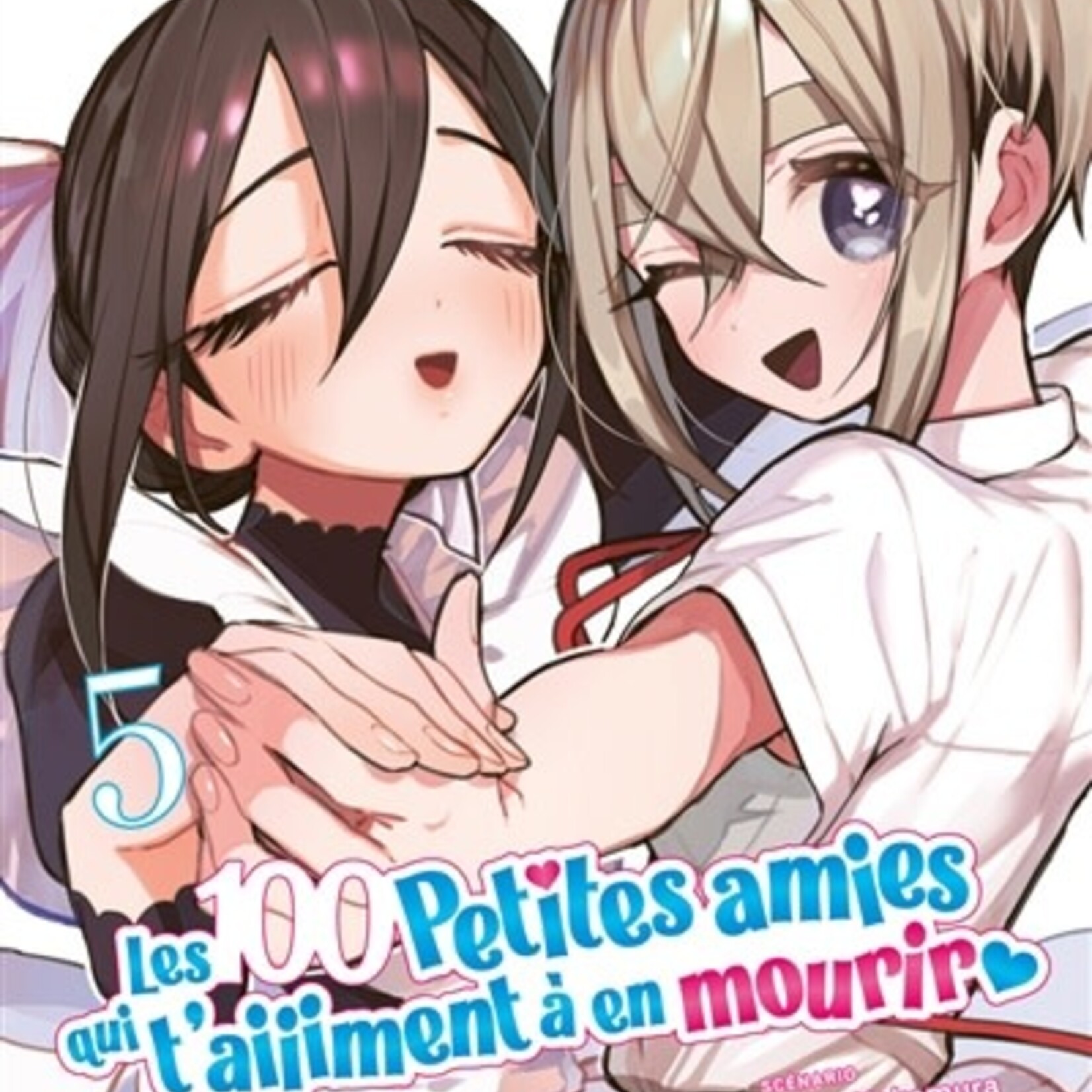 Mana Books Manga - Les 100 petites amies qui t'aiiiment à en mourir Tome 05