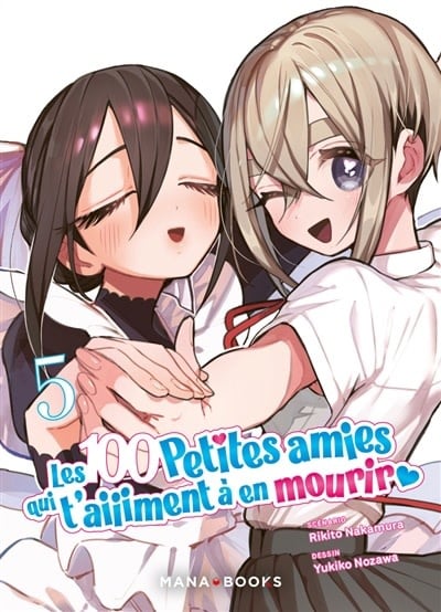Mana Books Manga - Les 100 petites amies qui t'aiiiment à en mourir Tome 05