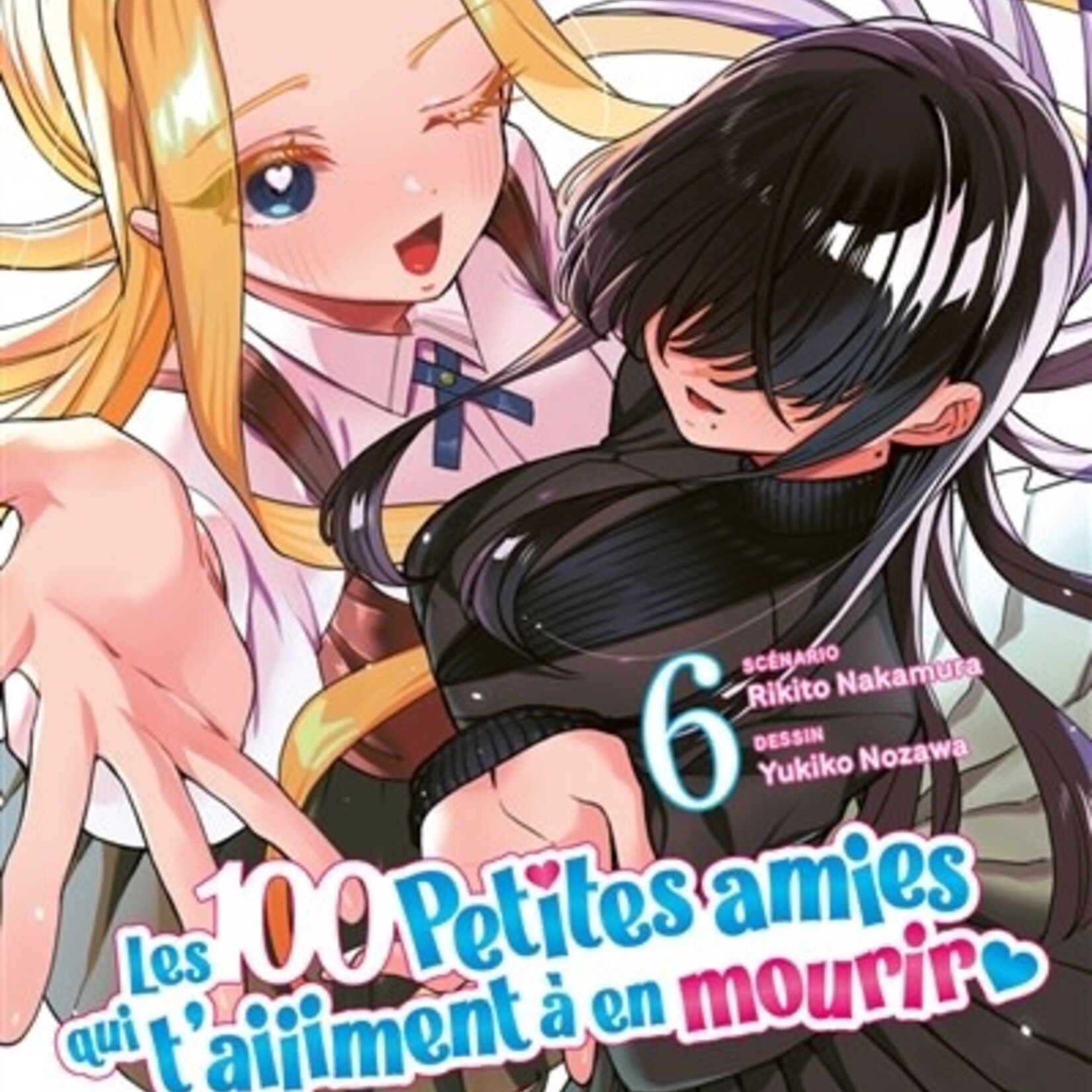 Mana Books Manga - Les 100 petites amies qui t'aiiiment à en mourir Tome 06
