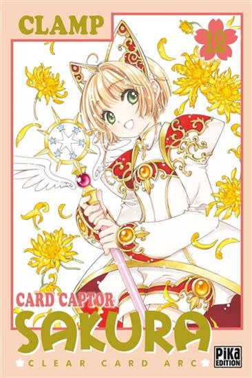 Pika Edition Manga - Card Captor Sakura - Clear Card Arc Tome 12