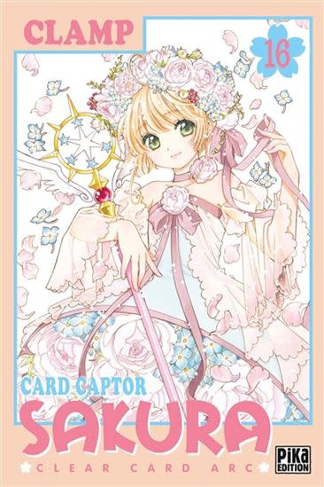 Pika Edition Manga - Card Captor Sakura - Clear Card Arc Tome 16