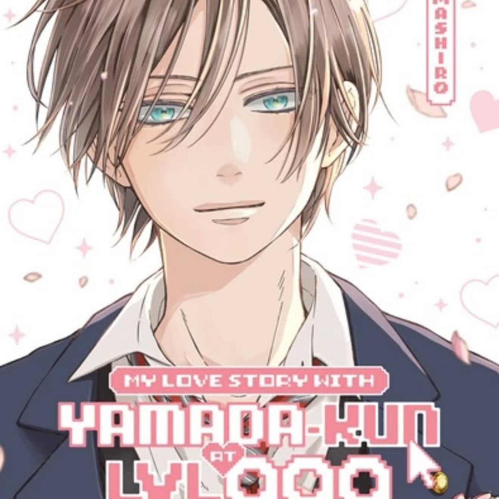 Mana Books *****Manga - My Love Story with Yamada-kun at Lvl 999 Tome 07