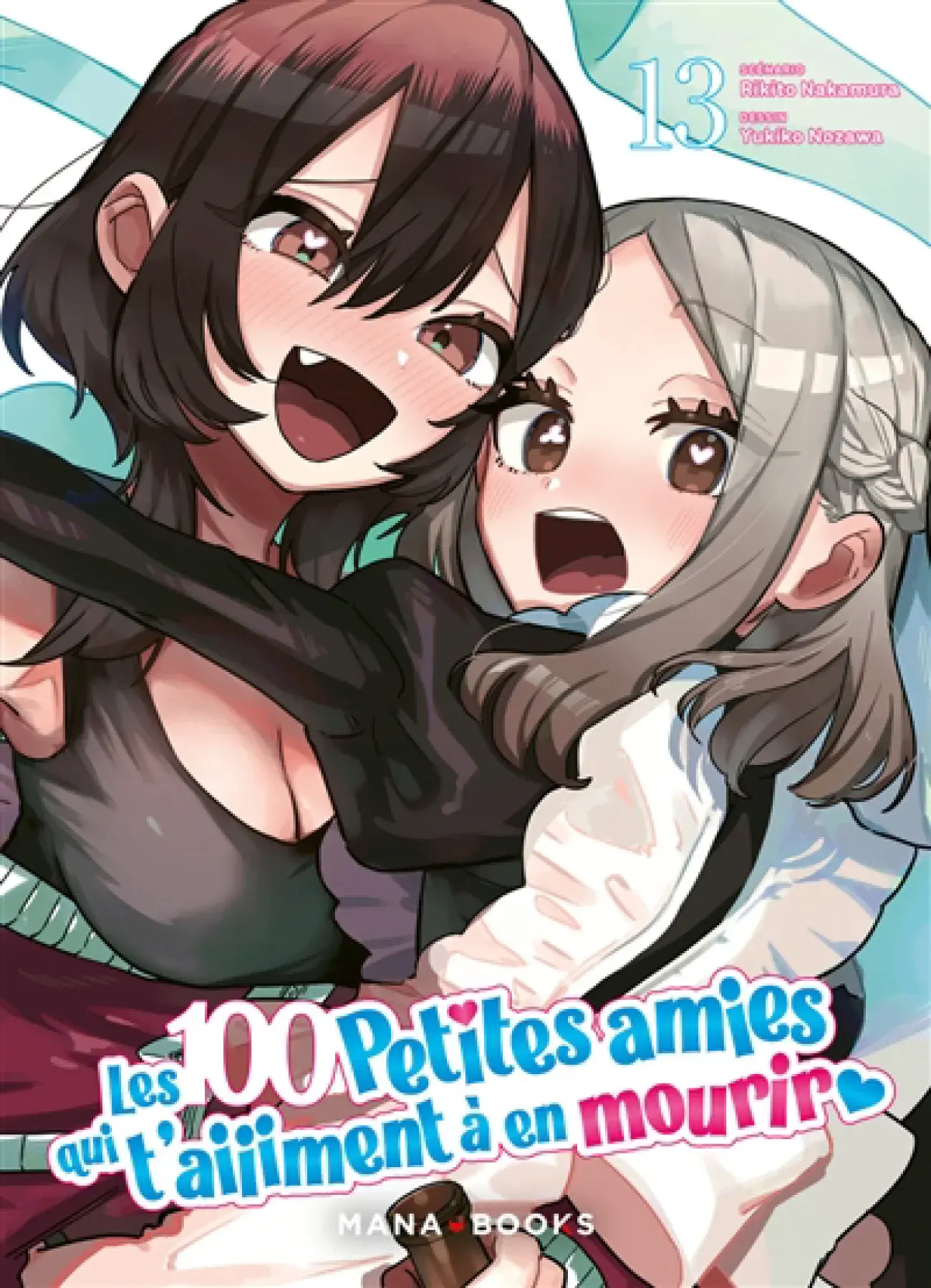 Mana Books Manga - Les 100 petites amies qui t'aiiiment à en mourir Tome 13