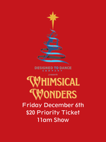 Whimsical Wonders Ticket, Priority 11am