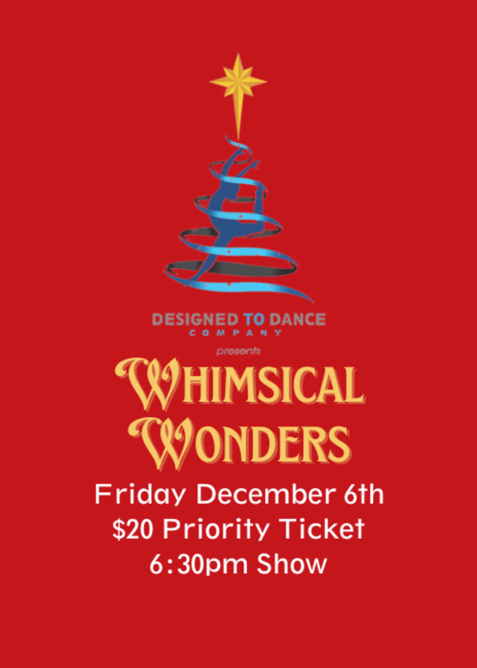 Whimsical Wonders Ticket, Priority 6:30pm