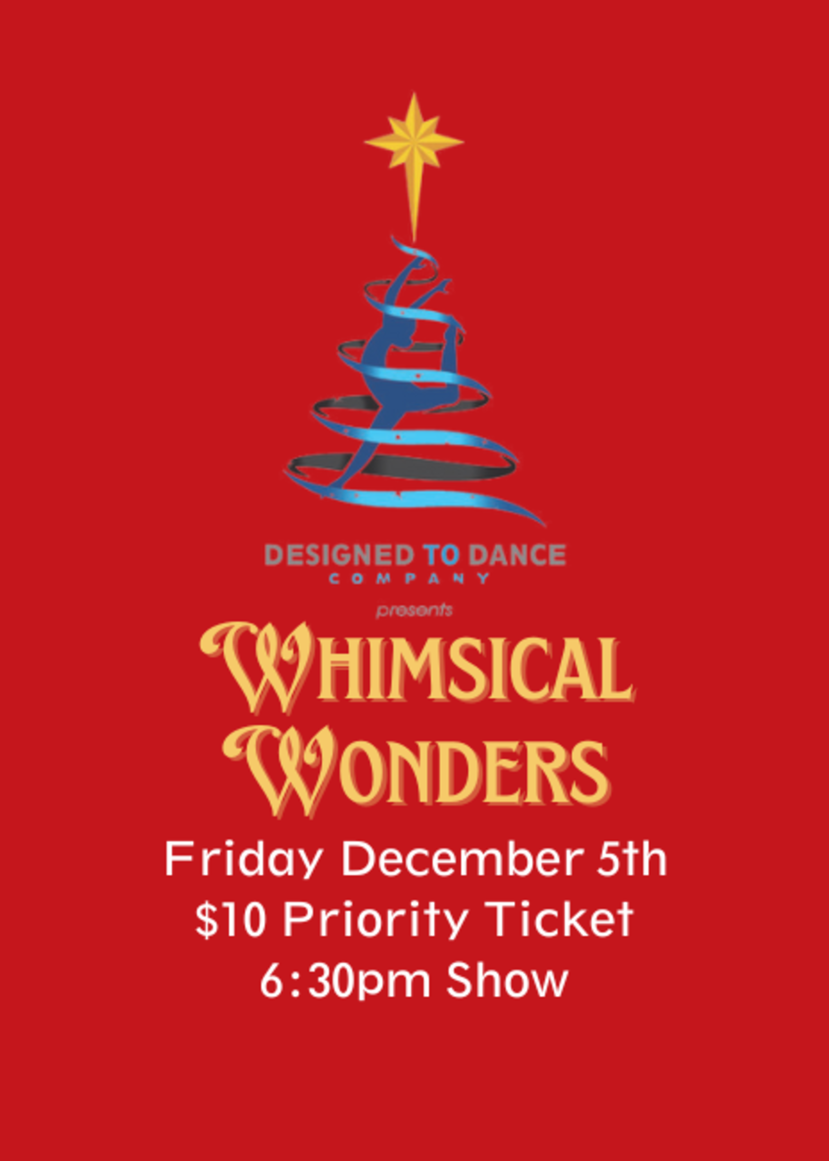 Whimsical Wonders Ticket, Priority 6:30pm