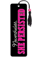 PPP BOOKMARK NEVERTHELESS, SHE PERSISTED