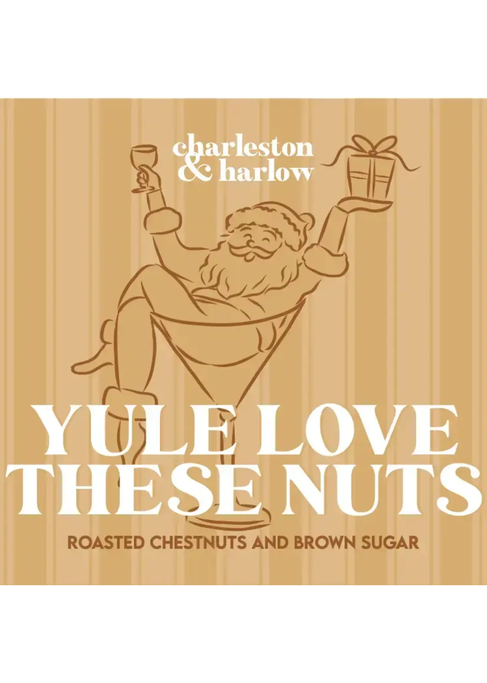 CHARLESTON & HARLOW C&H YULE LOVE THESE NUTS  SOY CANDLE