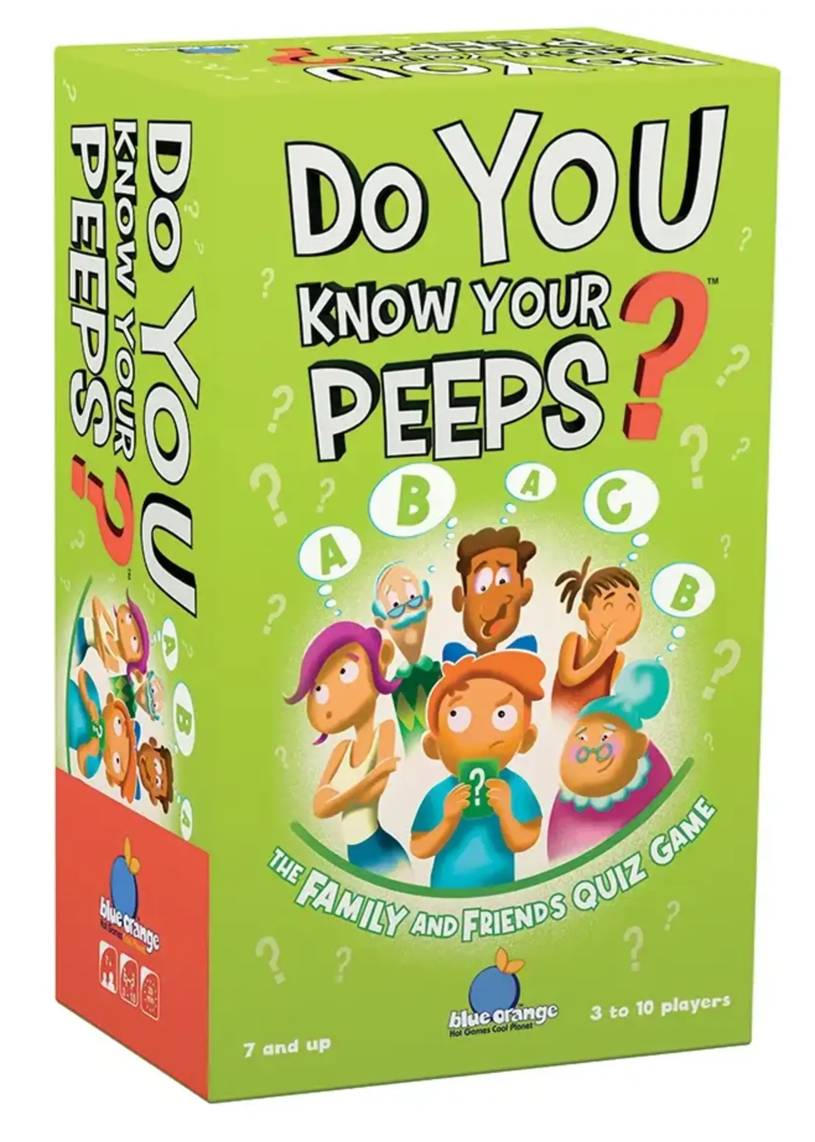 OUT DO YOU KNOW YOUR PEEPS?