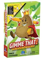OUT GIMME THAT
