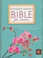 Hendrickson Bibles NLT Everyday Matters Bible for Women, softcover