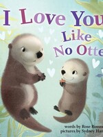 Sourcebooks I Love You Like No Otter: Punderland Series (Hardcover)