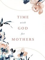 Thomas Nelson Time with God for Mothers