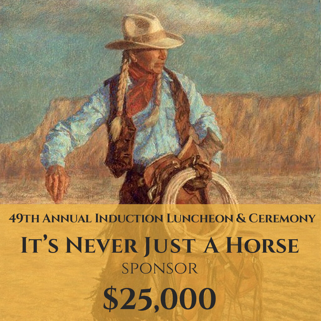 2025 Induction Luncheon Table Sponsor: It's Never Just a Horse