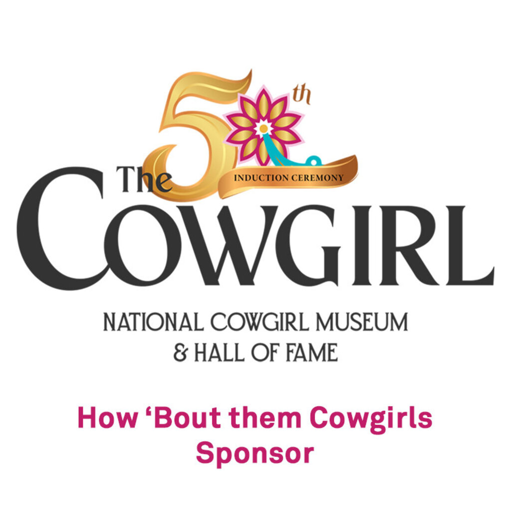 2026 Induction Luncheon Table Sponsor: How 'Bout Them Cowgirls