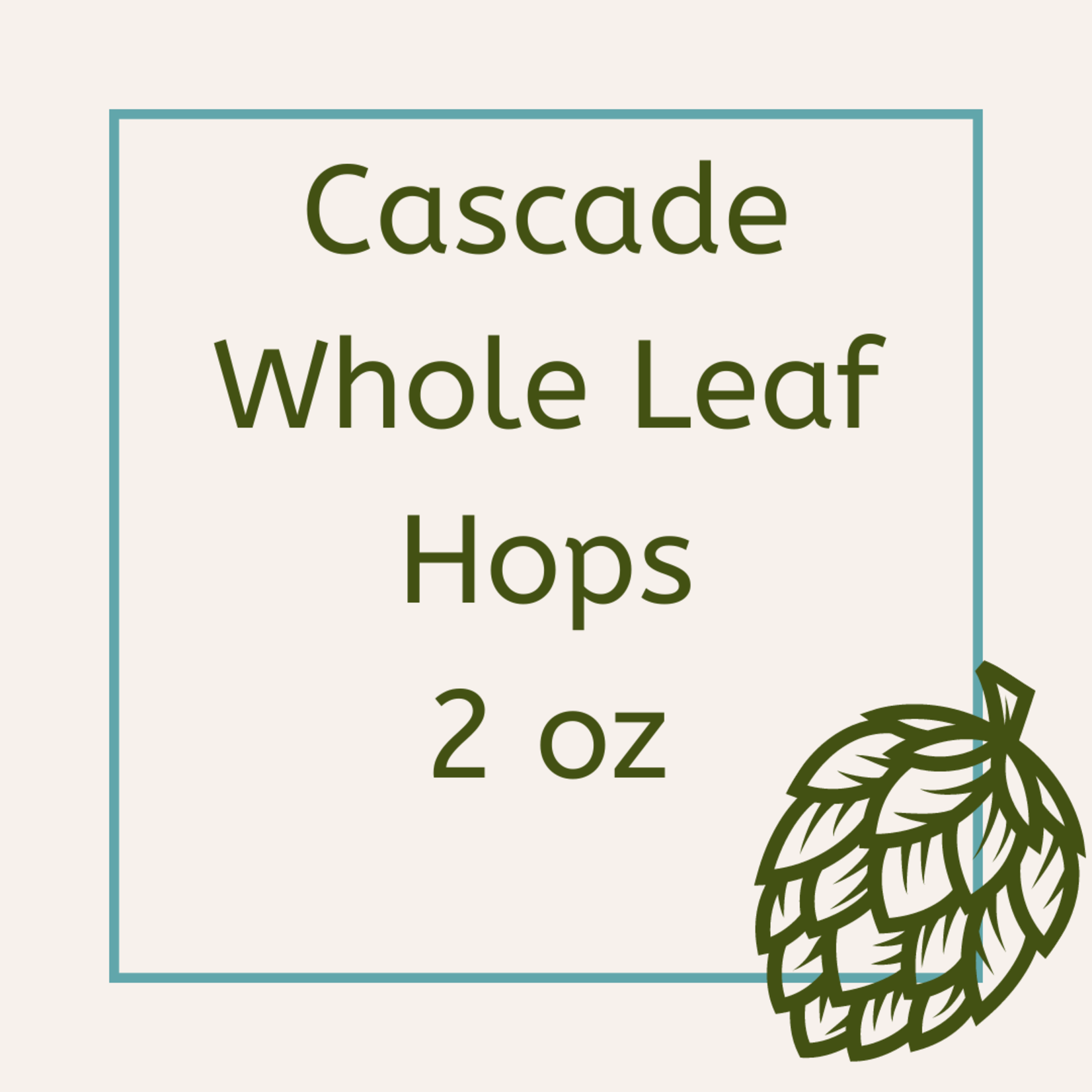 Cascade Hop Whole  2 oz