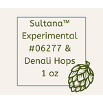 Sultana™ (Experimental #06277 & Denali) Hops 1 oz