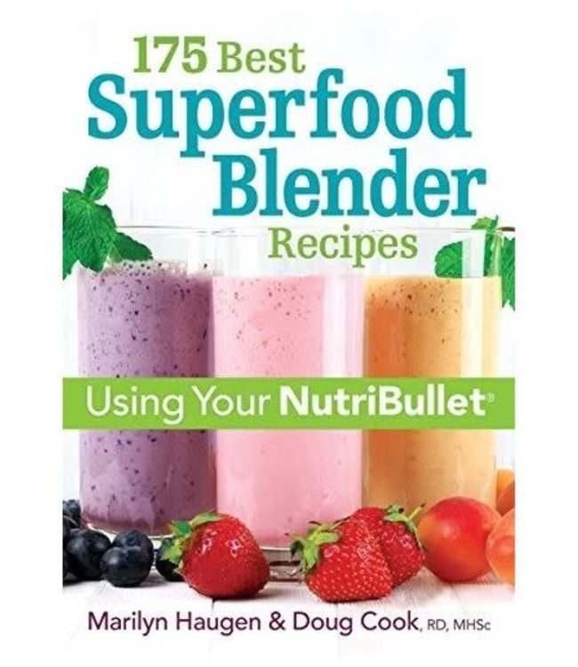 175 Best Superfood Blender Recipes