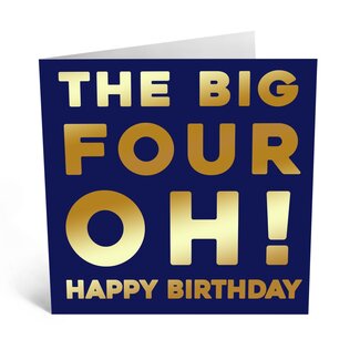 Central 23 The Big Four Oh Greeting Card~ Blank Inside