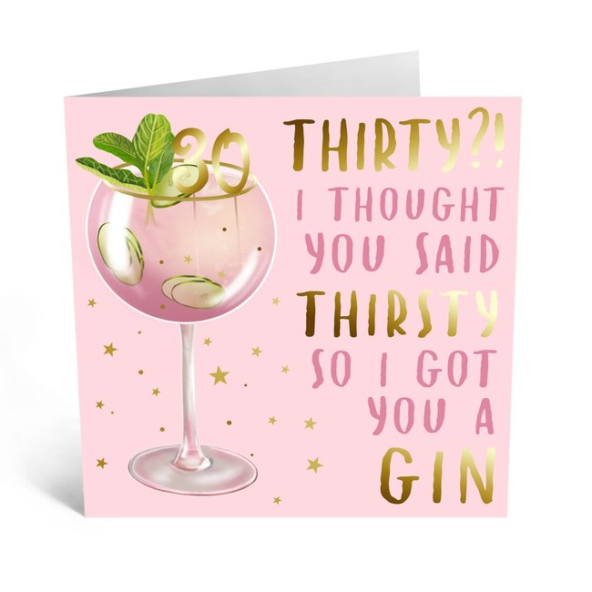 Thirty Thirsty Gin Card