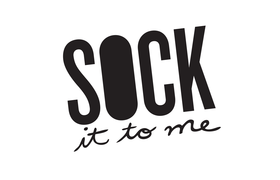 Sock It To Me