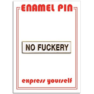 The Found No Fuckery Enamel Pin