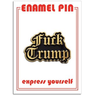 The Found Fuck Trump Enamel Pin