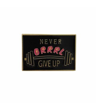 Streamline F.A.W.K Pin Never Give Up